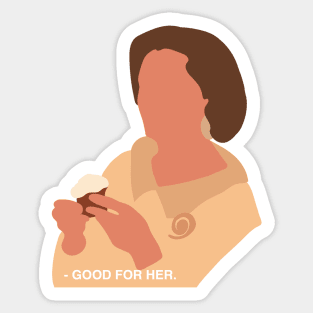 lucille bluth good for her Sticker